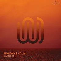 Monomy — Want Me Ft Colin — обложка